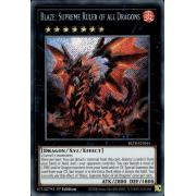 BLTR-EN045 Blaze, Supreme Ruler of all Dragons Secret Rare