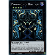 INFO-FR045 Phobos Covos Hérétique Super Rare